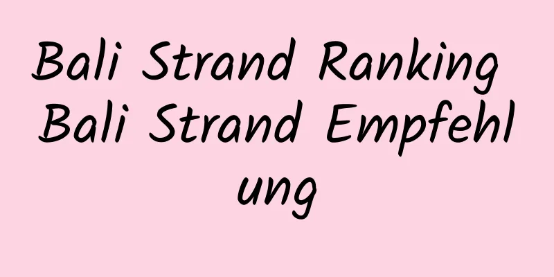 Bali Strand Ranking Bali Strand Empfehlung